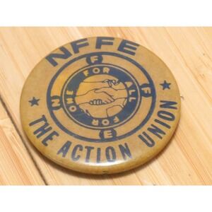Vintage National Federation of Federal Employees NFFEE Pin Badge Pinback